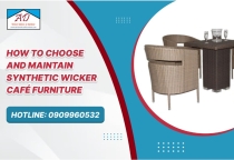 How to Choose and Maintain Synthetic Wicker Café Furniture