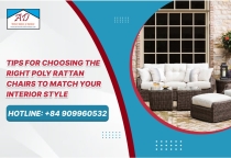 Tips for Choosing the Right Poly Rattan Chairs to Match Your Interior Style