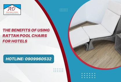 The Benefits of Using Rattan Pool Chairs for Hotels The Benefits of Using Rattan Pool Chairs for Hotels