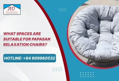 What Spaces are Suitable for Papasan Relaxation Chairs? What Spaces are Suitable for Papasan Relaxation Chairs?